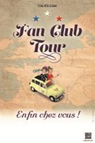 FAN CLUB TOUR